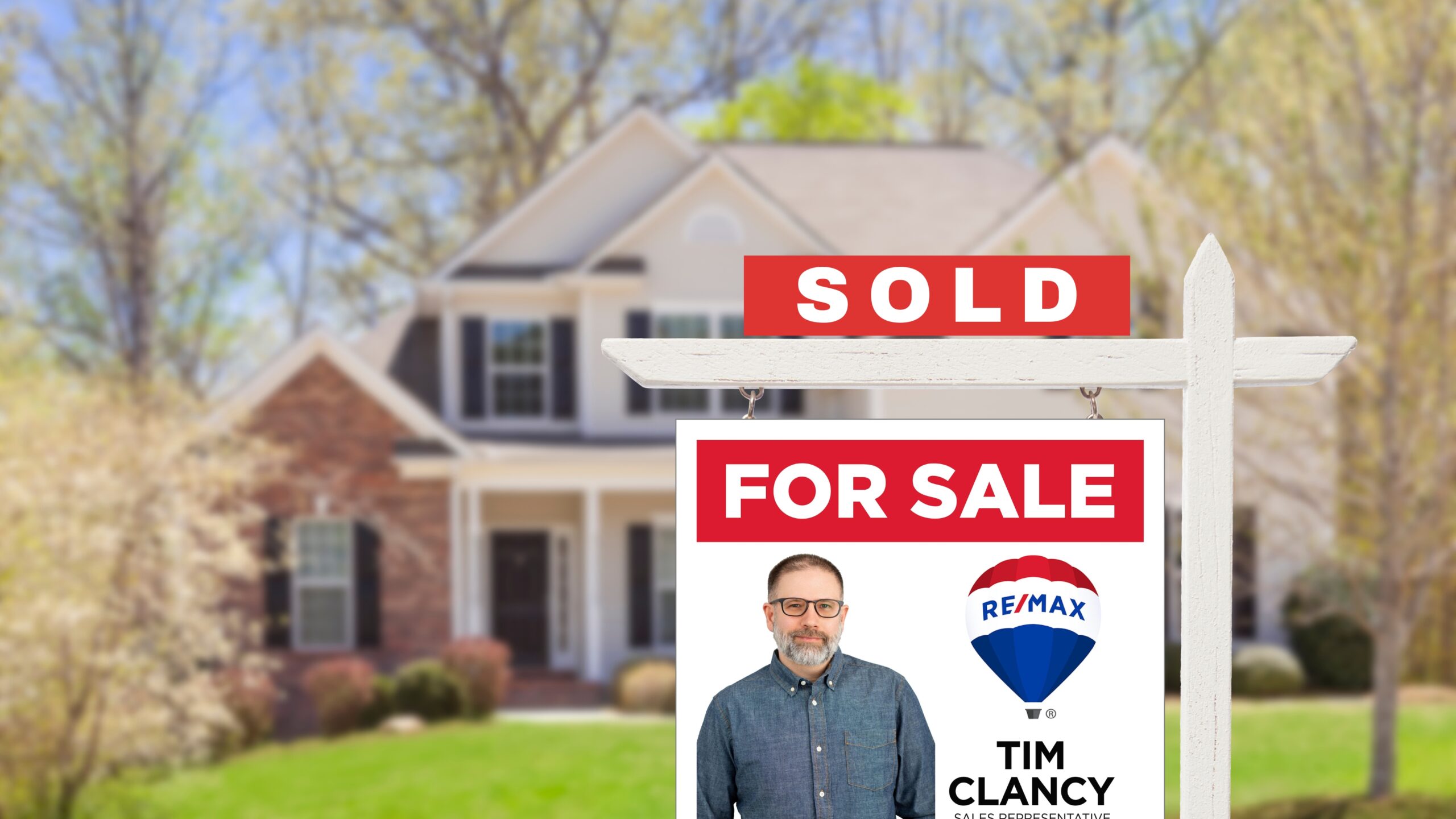 House with Sold Sign, Sold In New Brunswick, Tim Clancy